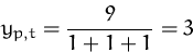 \begin{displaymath}
y_{p,t} = \frac{9}{1+1+1}=3
 \end{displaymath}